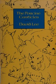Cover of The porcine canticles by David Lee