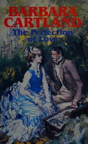 Front cover of The Perfection of Love by Barbara Cartland