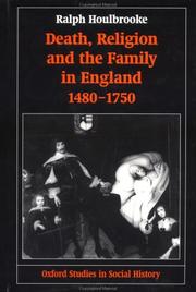 Front cover of Death, religion, and the family in England, 1480-1750 by Ralph A. Houlbrooke