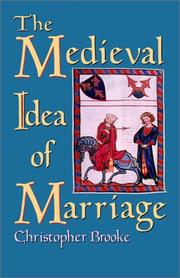 Cover of The medieval idea of marriage by Christopher Nugent Lawrence Brooke