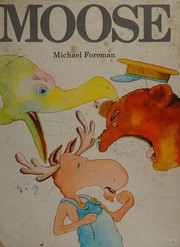 Cover of Moose by Michael Foreman