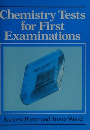 Cover of Chemistry tests for first examinations by Andrew Porter