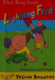Cover of Lightning Fred (Yellow Bananas) by Dick King-Smith
