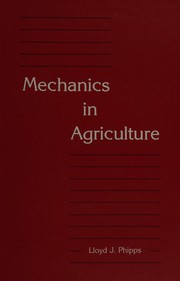 Front cover of Mechanics in agriculture by Lloyd James Phipps