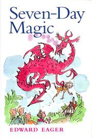 Cover of Seven-Day Magic (Tales of Magic #7) by Edward Eager