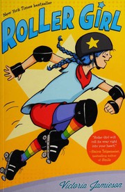 Cover of Roller Girl by Victoria Jamieson