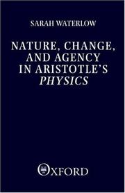 Front cover of Nature, Change, and Agency in Aristotle's Physics by Sarah Waterlow