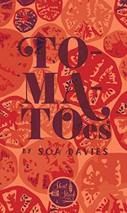 Cover of Tomatoes by Soa Davies