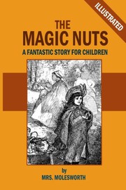 Cover of The Magic Nuts by Mary Louisa Molesworth