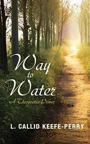 Front cover of Way to water by L. Callid Keefe-Perry