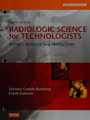 Front cover of Workbook for Radiologic Science for Technologists by Stewart C. Bushong