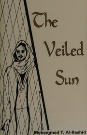 Cover of The Veiled Sun by Mohammad T. Al-Rashid