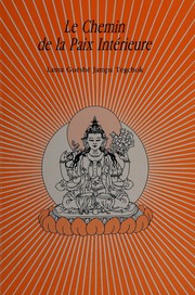 Front cover of Le chemin de la paix intérieure by Jampa Tegchok Guéshé