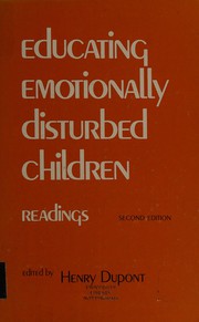 Front cover of Educating emotionally disturbed children by Henry Dupont