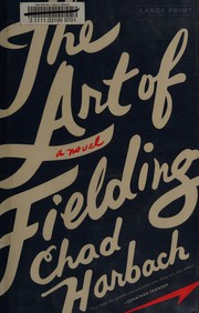 Front cover of The art of fielding by Chad Harbach
