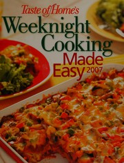 Cover of Taste of Home's Weeknight Cooking Made Easy 2007 by Jean Steiner