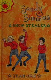 Front cover of Sandy Simmons Show Stealer by Jean Ure