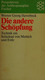 Front cover of Die andere Schöpfung by Werner Georg Haverbeck