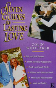 Front cover of Seven Guides to Lasting Love by Colin Whittaker