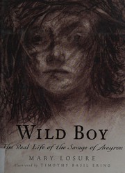Cover of Wild boy by Mary Losure