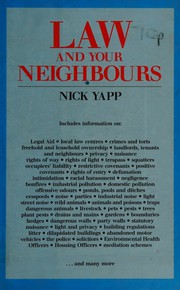 Front cover of The Law and Your Neighbours by Nick Yapp