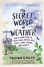Front cover of Secret World of Weather by Tristan Gooley