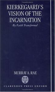 Front cover of Kierkegaard's vision of the Incarnation by Murray Rae