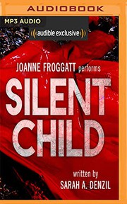 Cover of Silent Child by Sarah A. Denzil