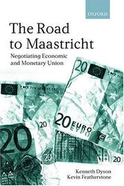 Front cover of The road to Maastricht by Kenneth H. F. Dyson