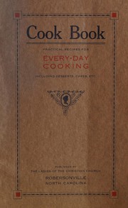 Front cover of Cook book by N.C.). Ladies Aid Society First Christian Church (Robersonville