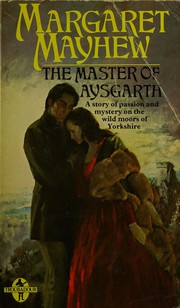 Front cover of The Master of Aysgarth by Margaret Mayhew