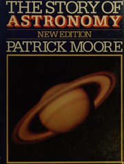 Front cover of The story of astronomy by Patrick Moore