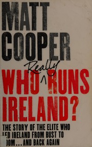 Front cover of Who really runs Ireland? by Matt Cooper