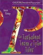 Front cover of The Turbulent Term of Tyke Tiler (Oxford Modern Playscripts) by Gene Kemp