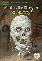 Cover of What Is the Story of the Mummy? by Sheila Keenan