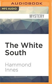 Front cover of The White South (English Library) by Hammond Innes