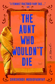 Front cover of Aunt Who Wouldn't Die by Shirshendu Mukhopadhyay