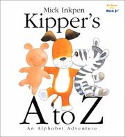 Front cover of Kipper's A to Z by Mick Inkpen