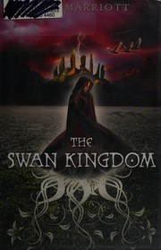 Cover of The swan kingdom by Zoë Marriott