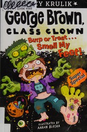 Front cover of Burp or treat...smell my feet! by Nancy E. Krulik
