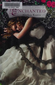 Front cover of Enchanted by Alethea Kontis