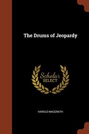 Front cover of The Drums of Jeopardy by Harold MacGrath