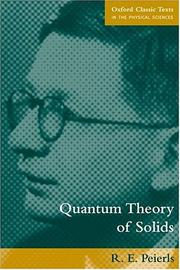 Front cover of Quantum theory of solids by Peierls, Rudolf Ernst Sir