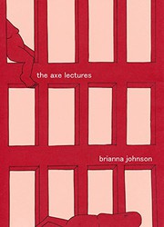 Cover of The Axe Lectures by Brianna Johnson