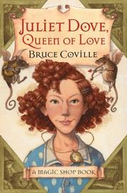 Front cover of Juliet Dove, Queen of Love by Bruce Coville