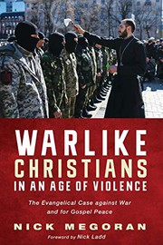 Front cover of Warlike Christians in an Age of Violence by Nick Megoran
