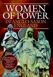 Front cover of Women of Power in Anglo-Saxon England by Annie Whitehead