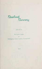 Front cover of Seafood sorcery by Junior League of Wilmington