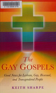 Front cover of The gay gospels by Keith Sharpe