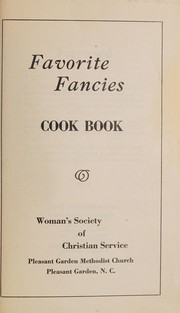 Front cover of Favorite fancies cook book by Pleasant Garden Methodist Church (Pleasant Garden, Guilford County, N.C.). Woman's Society of Christian Service